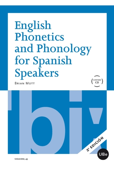 Cover of English Phonetics and Phonology for Spanish Speakers + CD — Brian Leonard Mott