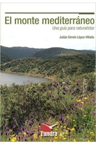 Coberta de El monte mediterráneo. Una guía para naturalistas