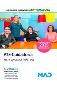 Cubierta de ATE-Cuidador/a de la Administración de la Comunidad Autónoma de Extremadura. Test y supuestos prácticos