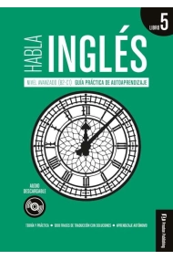 Cubierta de Habla Inglés Libro 5 - Nivel Avanzado (B2-C1)