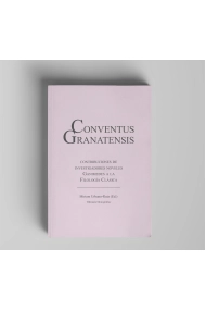 Cubierta de Conventus Granatensis: contribuciones de investigadores noveles Ganimedes a la Filología Clásica