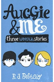 Cubierta de Auggie And Me. Three Wonder Stories