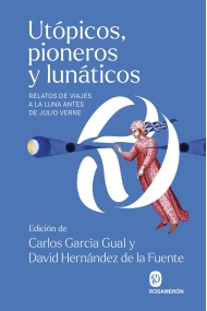 Cubierta de Utópicos, pioneros y lunáticos