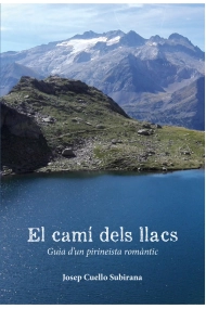 Cover of El camí dels llacs. Guia d'un pirineista romàntic