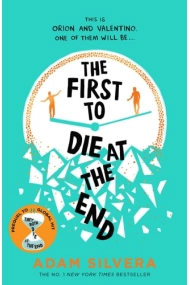 Cover of The First to Die at the End (Prequel They Both Die At The End)