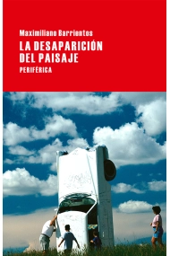 Cubierta de La desaparición del paisaje