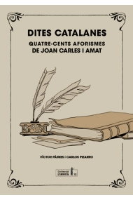 Cubierta de Dites catalanes. Quatre-cents aforismes de Joan Carles i Amat