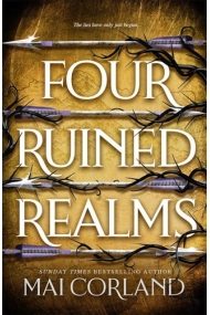 Cubierta de Four Ruined Realms: The hotly anticipated sequel to the sensational instant Sunday Times bestselling adventure fantasy Five Broken Blades