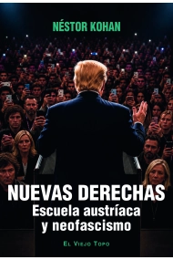 Cover von Nuevas derechas. escuela austríaca y neofascismo