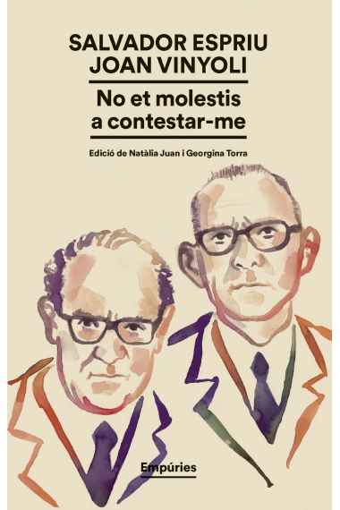 Cubierta de No et molestis a contestar-me — Salvador Espriu y Joan Vinyoli