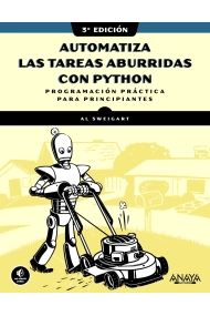 Cubierta de Automatiza las tareas aburridas con Python, 3.ª edición. Programación práctica para principiantes