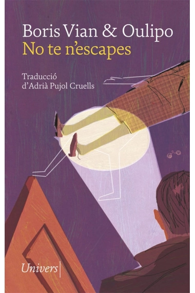 Cubierta de No te n'escapes — Boris Vian y Colectivo Oulipo