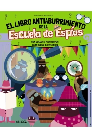 Coberta de El Libro Antiaburrimiento de la Escuela de Espías