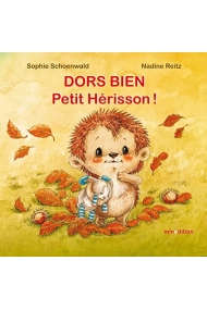 Cubierta de Dors bien, Petit Hérisson !