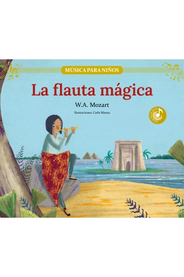 Cover of La flauta mágica — Carla Manea and Wolfgang Amadeus Mozart