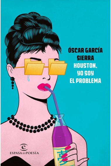 Cubierta de Houston, yo soy el problema — Óscar García Sierra
