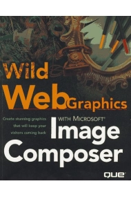 Cubierta de Wild Web graphics with Microsoft Image Composer
