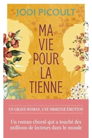 A VIE POUR LA TIENNE