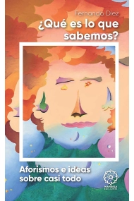 Cubierta de Qué es lo que sabemos