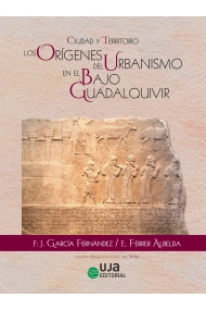 Cubierta de Ciudad y territorio: los orígenes del urbanismo en el Bajo Guadalquivir