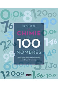 Cubierta de DEGUSTER LA CHIMIE EN 100 NOMBRES