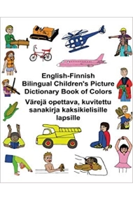Cover of English-Finnish Bilingual Children's Picture Dictionary Book of Colors Värejä opettava, kuvitettu sanakirja kaksikielisille lapsille ( Freebilingualbooks.com )