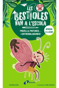 Cover von Les bestioles van a l'escola, 1.  Pinzells, pintures... i entremaliadures!