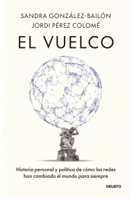 Coberta de El vuelco. Historia personal y política de cómo las redes han cambiado el mundo para siempre