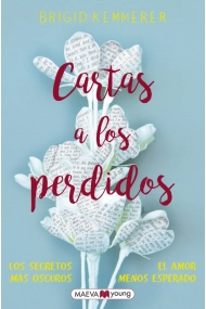 Cubierta de Cartas a los perdidos. Los secretos más oscuros. El amor menos esperado.