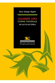 Cubierta de Alejandro Sawa, eterno personaje