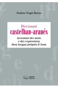 Cover of Diccionari castelhan-aranés. Inventari des mots e des expressions dera lengua pròpria dAran