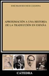 Cubierta de Aproximación a una historia de la traducción en España