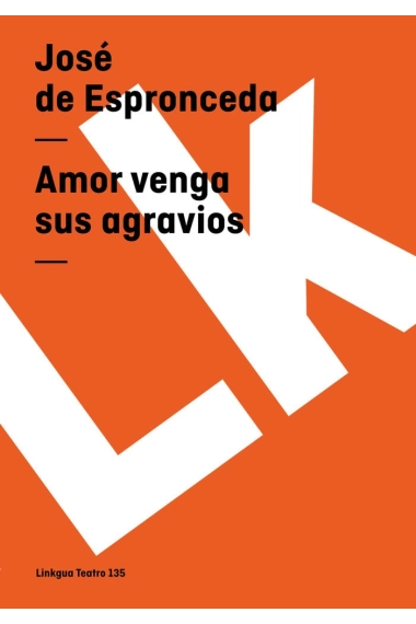 Cubierta de Amor venga sus agravios — José de Espronceda