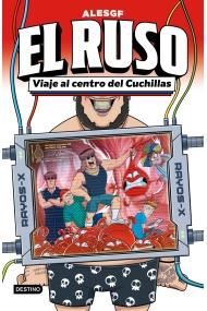 Cubierta de El Ruso 3. Viaje al centro del Cuchillas