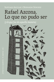 Cubierta de Rafael Azcona. Lo que no pudo ser