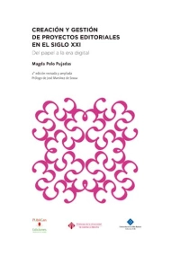 Cover von Creación y gestión de proyectos editoriales en el siglo XXI
