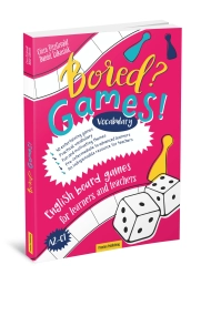 Cubierta de Bored? Games! English board vocabulary games for learners and teachers (A2-C1)