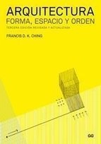 Cubierta de Arquitectura. Forma, espacio y orden. (Tercera edición revisada y actualizada)