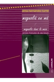 Cover von Magnòlia en mà / Magnolia dans la main