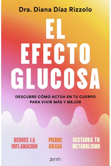Coberta de El efecto glucosa — Diana Díaz Rizzolo