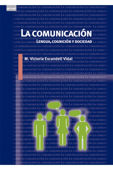 Cubierta de La comunicación — María Victoria Escandell Vidal