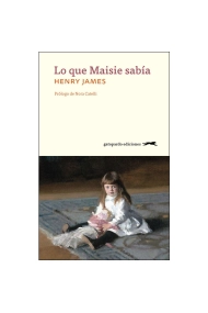 Cubierta de Lo que Maisie sabía