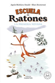 Cubierta de Escuela de ratones. La primera nevada