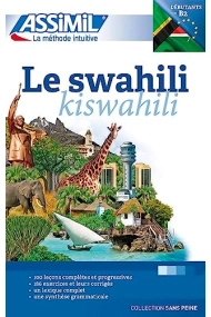 Cover of Le swahili : débutants & faux-débutants : niveau atteint B2
