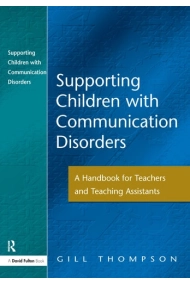 Coberta de Supporting Communication Disorders A Handbook for Teachers and Teaching Assistants