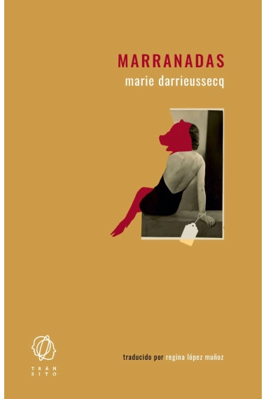 Coberta de Marranadas — Marie Darrieussecq
