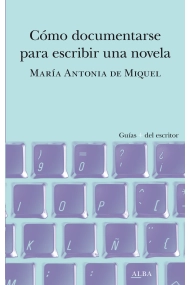 Coberta de Cómo documentarse para escribir una novela