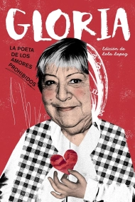 Cubierta de Gloria. La poeta de los amores prohibidos
