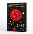 Coberta de The Naturals: the Naturals: Bad Blood, Book 4 Cold Cases Get Hot in the Unputdownable Mystery Series from the Bestselling Author of the Inheritance Games