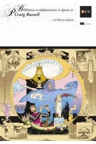 Cubierta de La flauta mágica. Biblioteca de adaptaciones de ópera de P. Craig Russell vol. 01